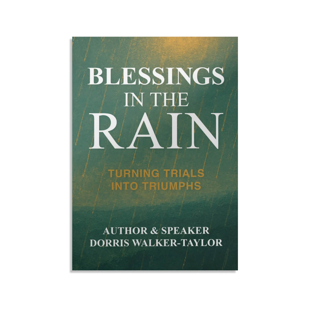 Blessings in the Rain