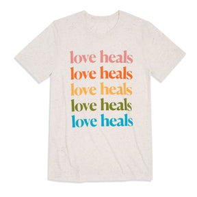 Love Heals in Color Tee