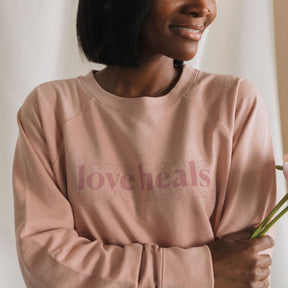 Love Heals Pink Sweatshirt