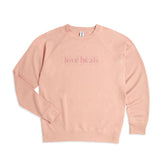 Love Heals Pink Sweatshirt