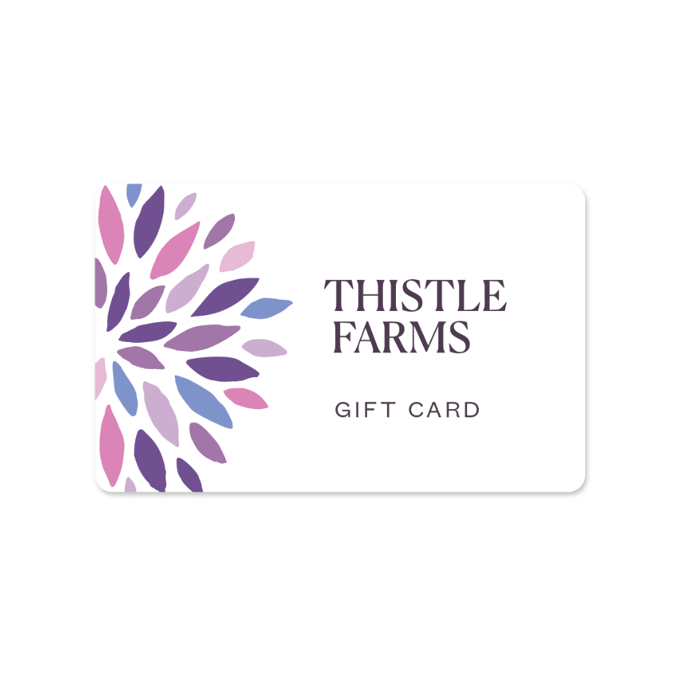 Digital Gift Card - Thistle Farms